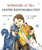 Intamplari talc Despre responsabilitate