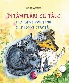 Intamplari talc Despre prietenie Despre