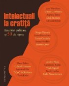 Intelectuali la cratita. Amintiri culinare si 50 de retete