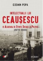 Intelectualii Ceausescu Academia Stiinte Sociale