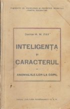 Inteligenta caracterul Anomaliile lor copil