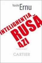 Intelighentia rusa azi - interviuri