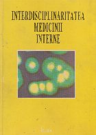 Interdisciplinaritatea medicinii interne