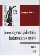 Interesul general drepturile fundamentale ale