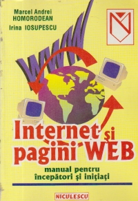 Internet si pagini WEB - Manual pentru incepatori si initiati