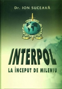 Interpol la inceput de mileniu - totul despre ceea ce nu se stie