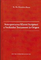 Interpretarea Sfintei Scripturi a Vechiului Testament la Origen