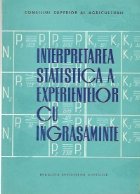 Interpretarea statistica experimentelor ingrasaminte