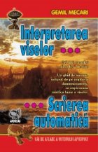 Interpretarea viselor Scrierea automatica