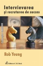 Intervievarea si recrutarea de succes