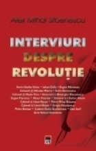 Interviuri despre revolutie