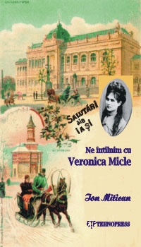 Ne intilnim cu Veronica Micle