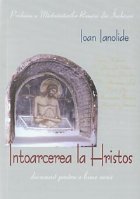 Intoarcerea Hristos Predanie marturisitorilor romani