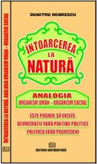 Intoarcerea natura Analogia Organism uman