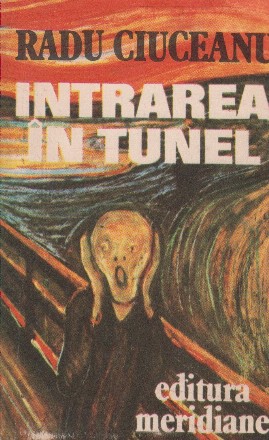 Intrarea in tunel, Memorii I