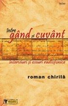 Intre gand cuvant Interviuri eseuri