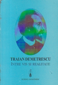 Intre vis si realitate. Antologie de poezii si critica literara