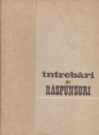 Intrebari si raspunsuri (Inspectoratul General al Militiei)