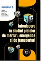 Introducere studiul pietelor marfuri energetice