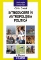 Introducere antropologia politica