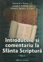 Introducere comentariu Sfanta Scriptura Vol