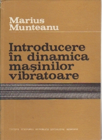 Introducere in dinamica masinilor vibratoare