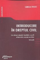 Introducere in dreptul civil. Teste grila - Curs adresat stundentilor facultatilor cu profil administrativ, ec