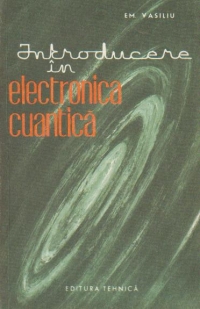 Introducere in electronica cuantica