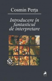 Introducere in fantasticul de interpretare