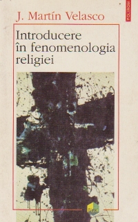 Introducere in fenomenologia religiei