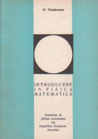 Introducere in fizica matematica