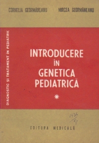 Introducere in genetica pediatrica