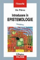 Introducere in epistemologie (editia a II-a)