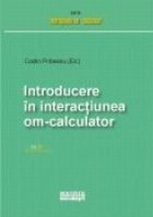 Introducere interactiunea calculator