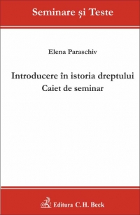 Introducere in istoria dreptului. Caiet de seminar