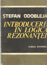 Introducere in Logica Rezonantei - Scrieri inedite