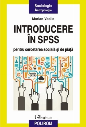 Introducere în SPSS pentru cercetarea socială și de piață