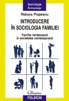 Introducere in sociologia familiei. Familia romaneasca in societatea contemporana