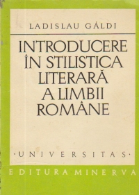 Introducere in stilistica literara a limbii romane