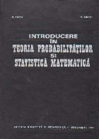 Introducere teoria probabilitatilor statistica matematica