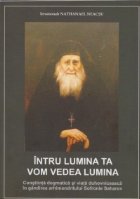 Intru lumina vom vedea lumina