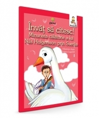 Invat sa citesc! Nivelul 3 - Minunata calatorie a lui Nils Holgersson prin Suedia