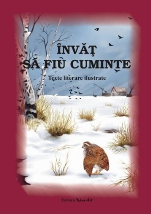 Invat sa fiu cuminte. Texte literare ilustrate