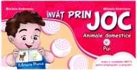 INVAT PRIN JOC - ANIMALE DOMESTICE SI PUI