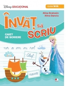 Invat sa scriu. Caiet de scriere. Clasa I. Disney Educational