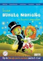 Invata bunele maniere licuricii prescolari