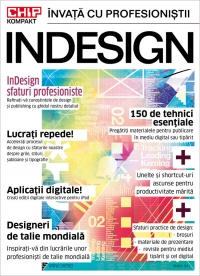 Chip Kompakt: Invata cu profesionistii INDESIGN