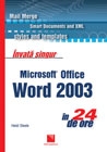 Invata singur Microsoft Office Word 2003 in 24 de ore