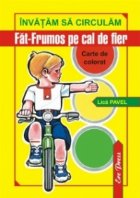 Invatam circulam Fat Frumos cal