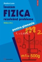 Invatam fizica rezolvind probleme Editia